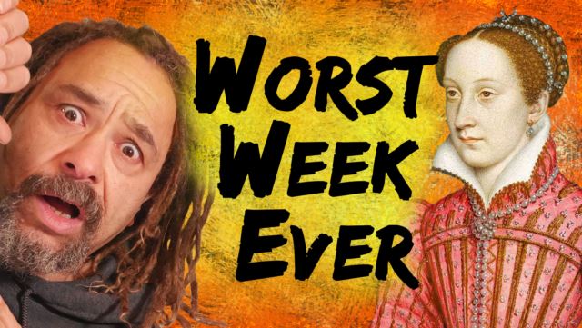 Mary Queen of Scots' Worst Week Ever